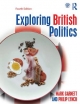 Exploring British Politics - Mark Garnett;  Philip Lynch