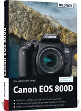 Canon EOS 800D - Kyra Sänger, Christian Sänger