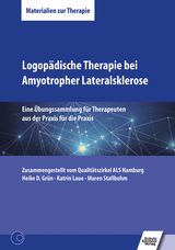 Logopädische Therapie bei Amyotropher Lateralsklerose - Grün, Heike D.; Laue, Katrin; Stallbohm, Maren