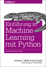Einführung in Machine Learning mit Python - Andreas C. Müller, Sarah Guido