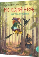 Die kleine Hexe: Ausflug mit Abraxas - Otfried Preußler, Susanne Preußler-Bitsch
