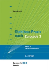 Stahlbau-Praxis nach Eurocode 3 - Gerd Wagenknecht