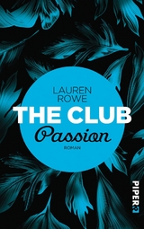 The Club – Passion - Lauren Rowe