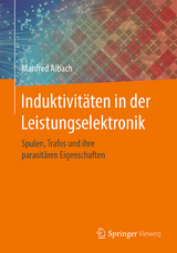 Induktivitäten in der Leistungselektronik - Manfred Albach