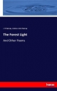The Forest Light - J. R Ramsay; Andrew John Ramsay
