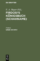 Firdosi's Königsbuch (Schahname), Sage XX-XXVI: Nebst Einem Anhang: I. Rostem Und Suhrab Im Nibelungenmaß. II. Alexander Und Der Philosoph