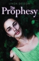 The Prophesy - Linda DeLeon