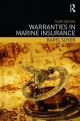 Warranties in Marine Insurance - Baris Soyer