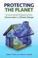 Protecting the Planet - Mariah Tinger;  Budd Titlow