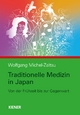 Traditionelle Medizin in Japan: Von der Frühzeit bis zur Gegenwart