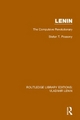 Lenin: The Compulsive Revolutionary: 3 (Routledge Library Editions: Vladimir Lenin)
