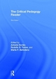 The Critical Pedagogy Reader - Antonia Darder; Marta P. Baltodano; Rodolfo D. Torres
