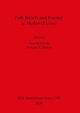 Folk Beliefs and Practice in Medieval Lives - Ann-Brit Falk; Donata M. Kyritz
