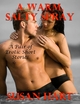 Warm, Salty Spray: A Pair of Erotic Short Stories - Susan Hart