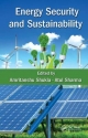 Energy Security and Sustainability - Atul Sharma;  Amritanshu Shukla