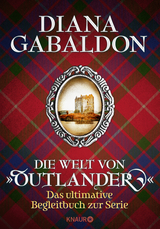 Die Welt von "Outlander" - Diana Gabaldon