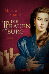 Die Frauenburg - Marita Spang