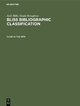 Jack Mills; Vanda Broughton: Bliss Bibliographic Classification / The Arts - J. Mills; Colin Ball
