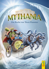 Mythania - Die Rache von Thors Hammer - Gabriele Rittig