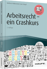 Arbeitsrecht - ein Crashkurs - Hartmut Hiddemann, Uwe Ringel