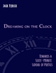 Dreaming On the Clock - Jack Feerick