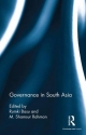 Governance in South Asia - Rumki Basu;  M. Shamsur Rahman