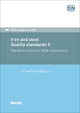 Iron and steel: Quality standards 5: Stainless and other high-alloy steels Stainless steel; High-temperature and heat resisting steels; Valve ... circular seamless steel tubes (DIN_Handbook)