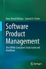 Software Product Management - Hans-Bernd Kittlaus, Samuel A. Fricker