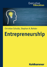 Entrepreneurship - Christian Schultz, Stephan A. Rehder