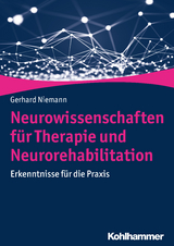 Neurowissenschaften für Therapie und Neurorehabilitation - Gerhard Niemann