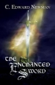 The Enchanted Sword - C Edward Newman