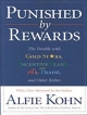Punished by Rewards - Alfie Kohn