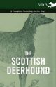 Scottish Deerhound - A Complete Anthology of the Dog - Various authors