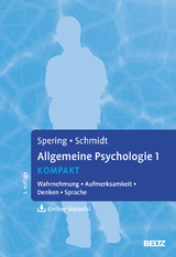 Allgemeine Psychologie 1 kompakt - Spering, Miriam; Schmidt, Thomas