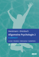 Allgemeine Psychologie 2 kompakt - Gernot Horstmann, Gesine Dreisbach