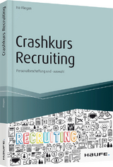 Crashkurs Recruiting - Ina Fliegen