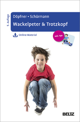Wackelpeter & Trotzkopf - Manfred Döpfner, Stephanie Schürmann