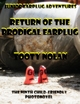 Junior Earplug Adventures: Return of the Prodigal Earplug Volume Two - Tooty Nolan