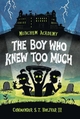 The Boy Who Knew Too Much S. T. Bolivar III Author