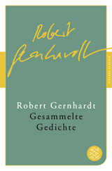 Gesammelte Gedichte - Robert Gernhardt