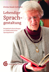 Lebendige Sprachgestaltung - Christa Slezak-Schindler