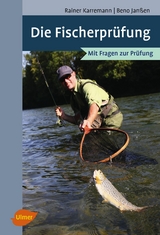 Die Fischerprüfung - Karremann, Rainer; Janßen, Benno