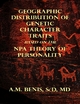 Geographic Distribution of Genetic Character Traits Based on the NPA Theory of Personality A.M. Benis Author