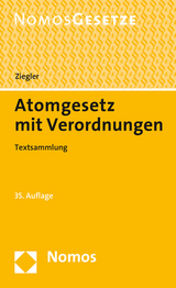 Atomgesetz mit Verordnungen - Ziegler, Eberhard