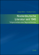 Niederdeutsche Literatur seit 1945: Teilgeschichten einer Regionalliteratur. 2 Bände.
