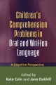 Children's Comprehension Problems in Oral and Written Language - Kate Cain;  Jane Oakhill