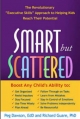 Smart but Scattered - Peg Dawson;  Richard Guare