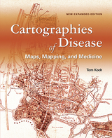 Cartographies of Disease -  Tom Koch