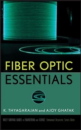 Fiber Optic Essentials -  Ajoy Ghatak,  K. S. Thyagarajan