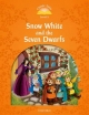 Snow White and the Seven Dwarfs (Classic Tales Level 5)